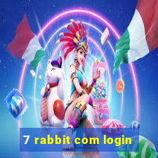 7 rabbit com login